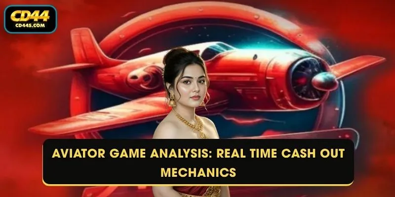 Aviator Game Analysis: Real Time Cash Out Mechanics