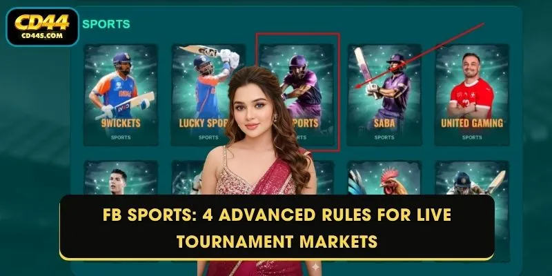 FB Sports: 4 Advanced Rules For Live Tournament Markets