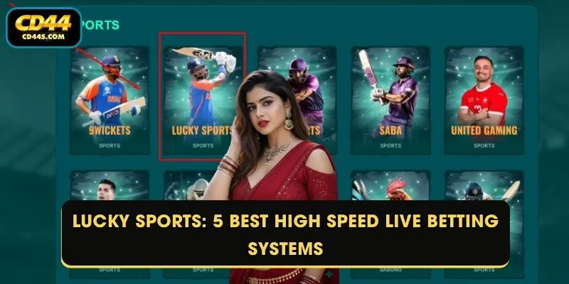 Lucky Sports: 5 Best High Speed Live Betting Systems